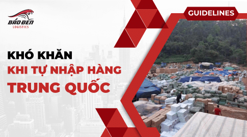khó khăn khi nhập hàng trung quốc