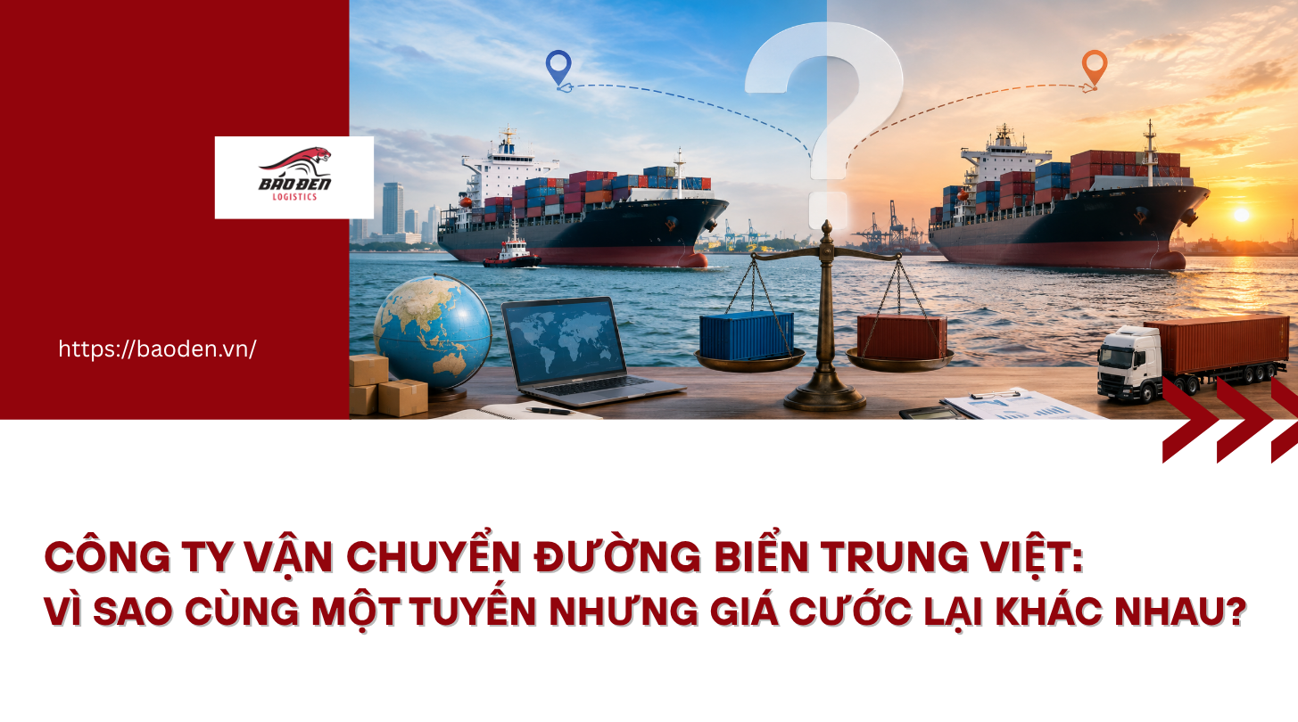 cong ty van chuyen duong bien Trung Viet bao den logistics